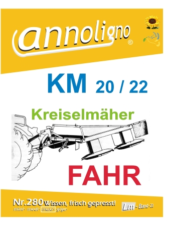 FAHR Kreiselmäher Typ 20/22 Bild- Bedienungsanleitung & Bild- Ersatzteilliste & Explosionszeichnungen - 22 - annoligno 280